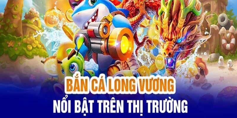 Ưu điểm nổi bật của tựa game bắn cá trên thị trường